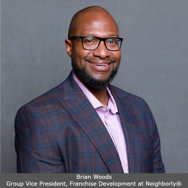 Brian Woods Group Vice President Franchise Development at Neighborly
